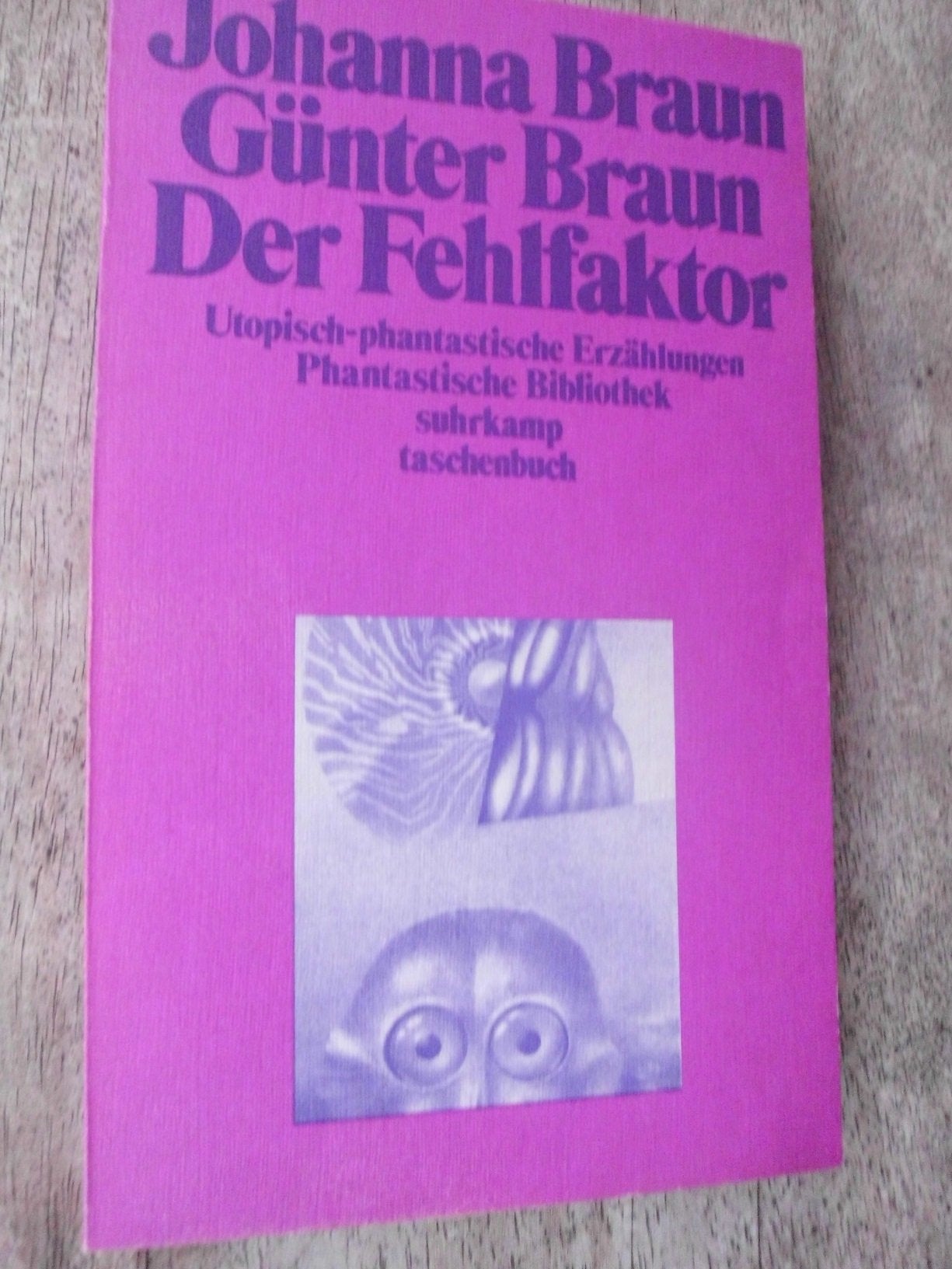 Der Fehlfaktor. Utopisch-phantastische Erzählungen. Books