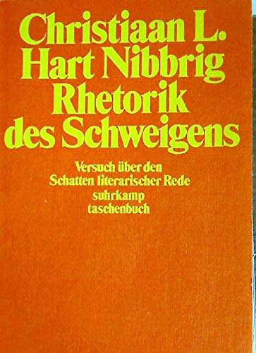 Rhetorik des Schweigens: Versuch über den Schatten literarischer Rede (suhrkamp taschenbuch) Books