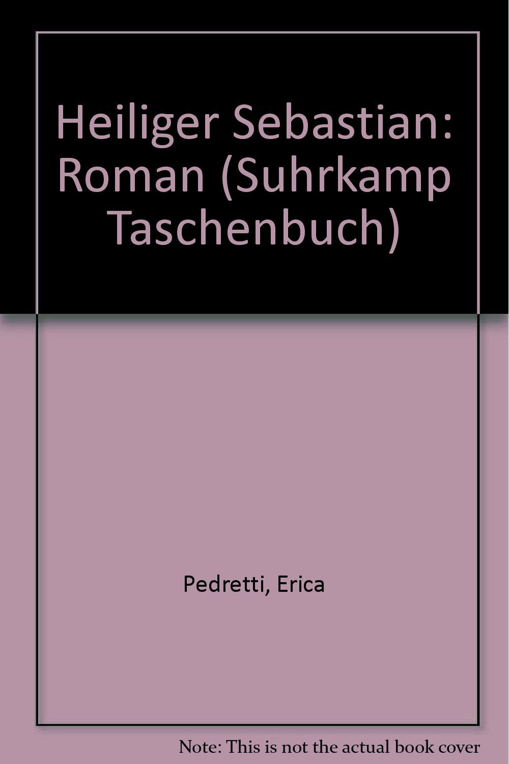 Heiliger Sebastian: Roman (Suhrkamp Taschenbücher) Books