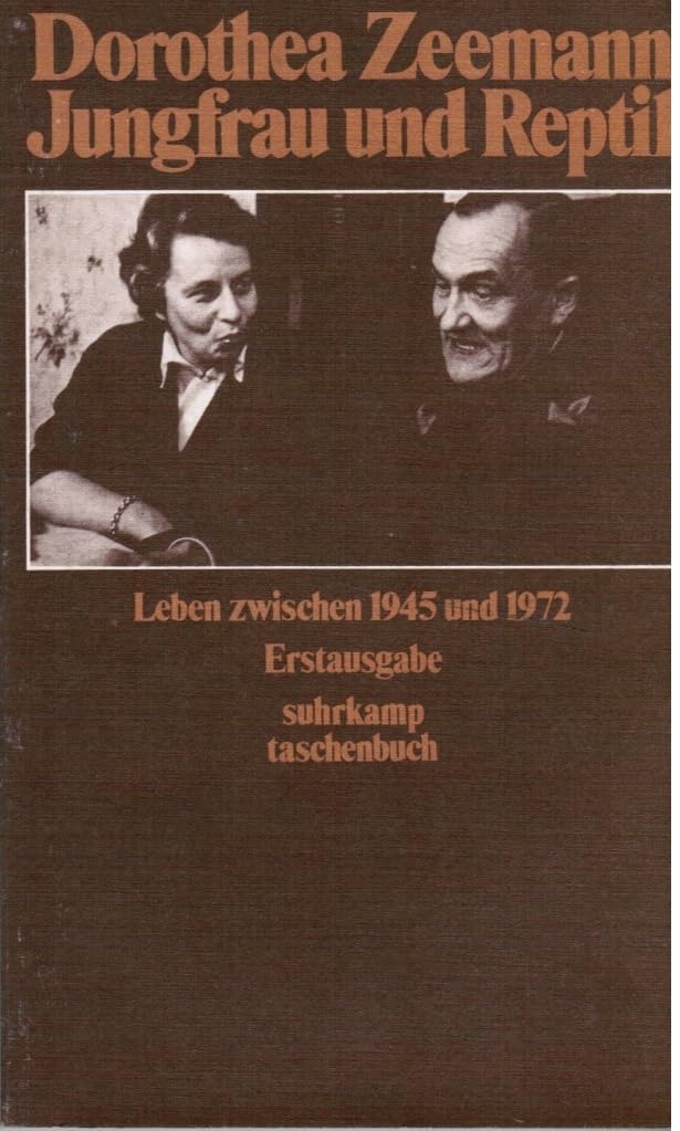 Jungfrau und Reptil: Leben zwischen 1945 und 1972 (suhrkamp taschenbuch) Personalities