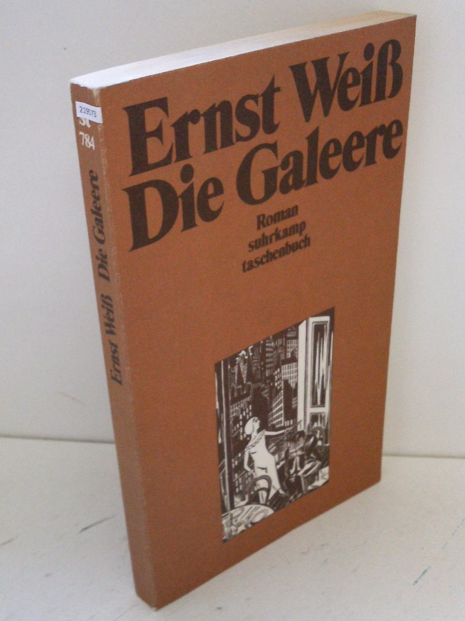 Gesammelte Werke in 16 Bänden: Band 1: Die Galeere. Roman (suhrkamp taschenbuch) Classics