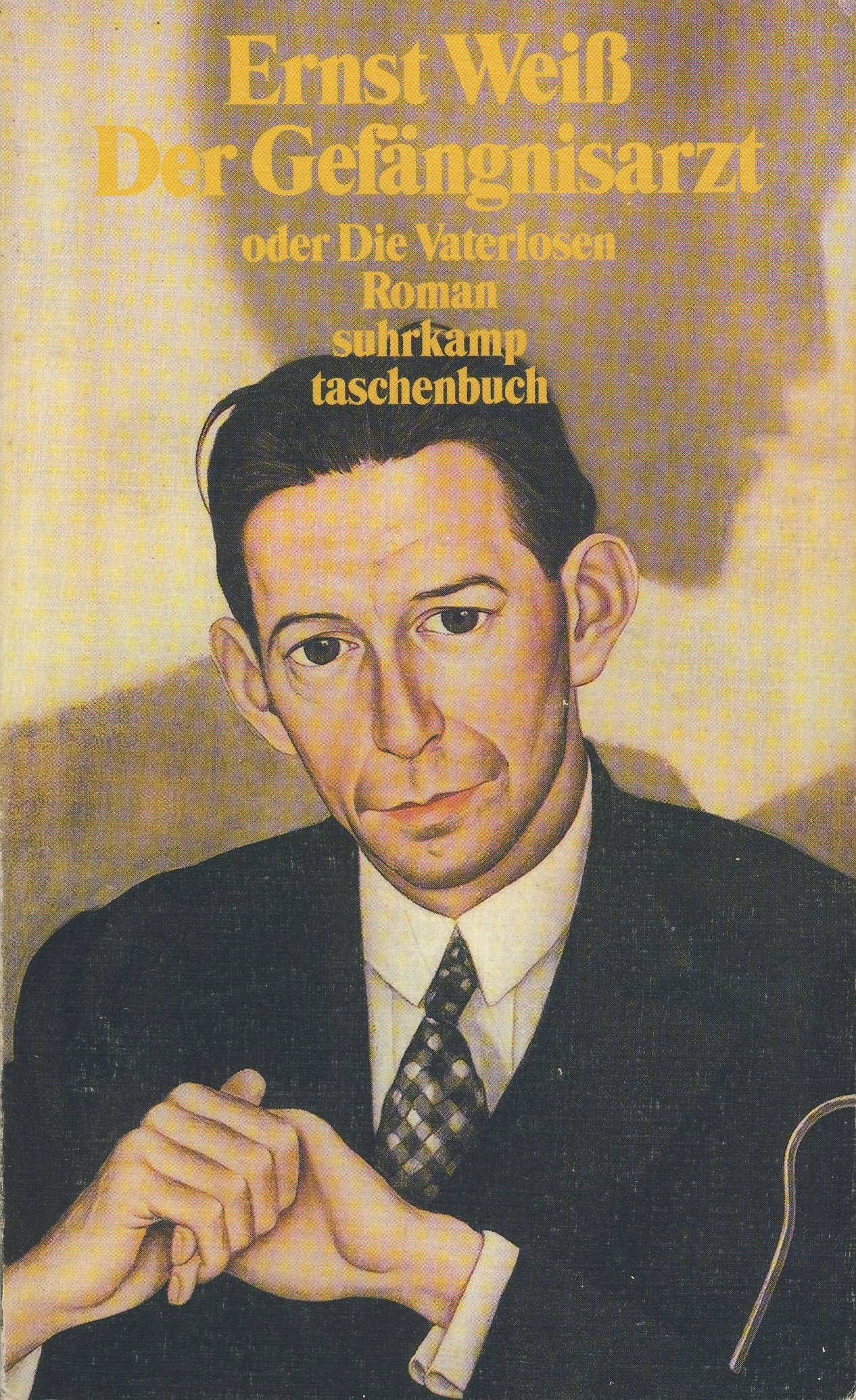 Gesammelte Werke in 16 Bänden: Band 11: Der Gefängnisarzt oder Die Vaterlosen. Roman (suhrkamp taschenbuch) Classics