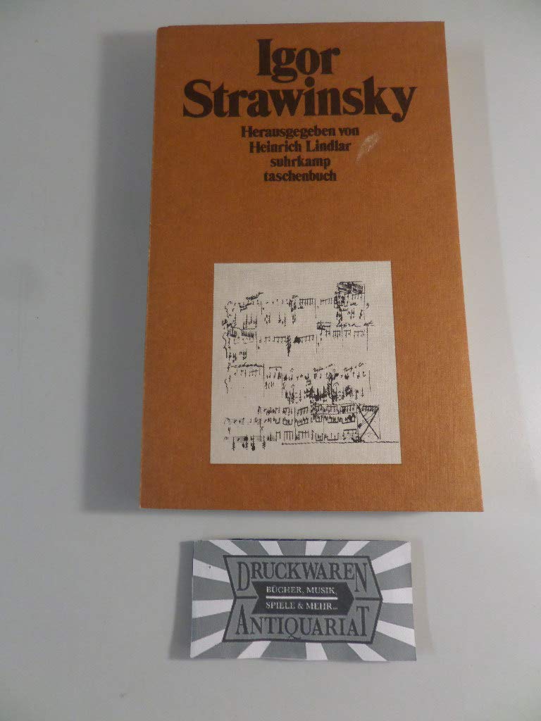 Igor Strawinsky. Aufsätze, Kriterien, Erinnerungen. Memories