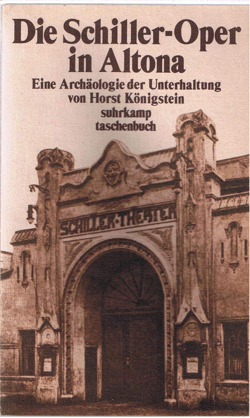 Die Schiller- Oper in Altona. Eine Archäologie der Unterhaltung. Natural Sciences