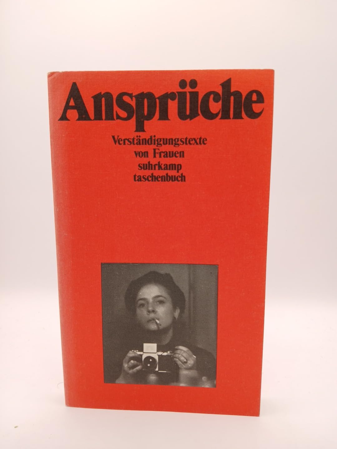 Ansprüche. Frauen berichten: Verständigungstexte (Suhrkamp Taschenbücher) Social Sciences