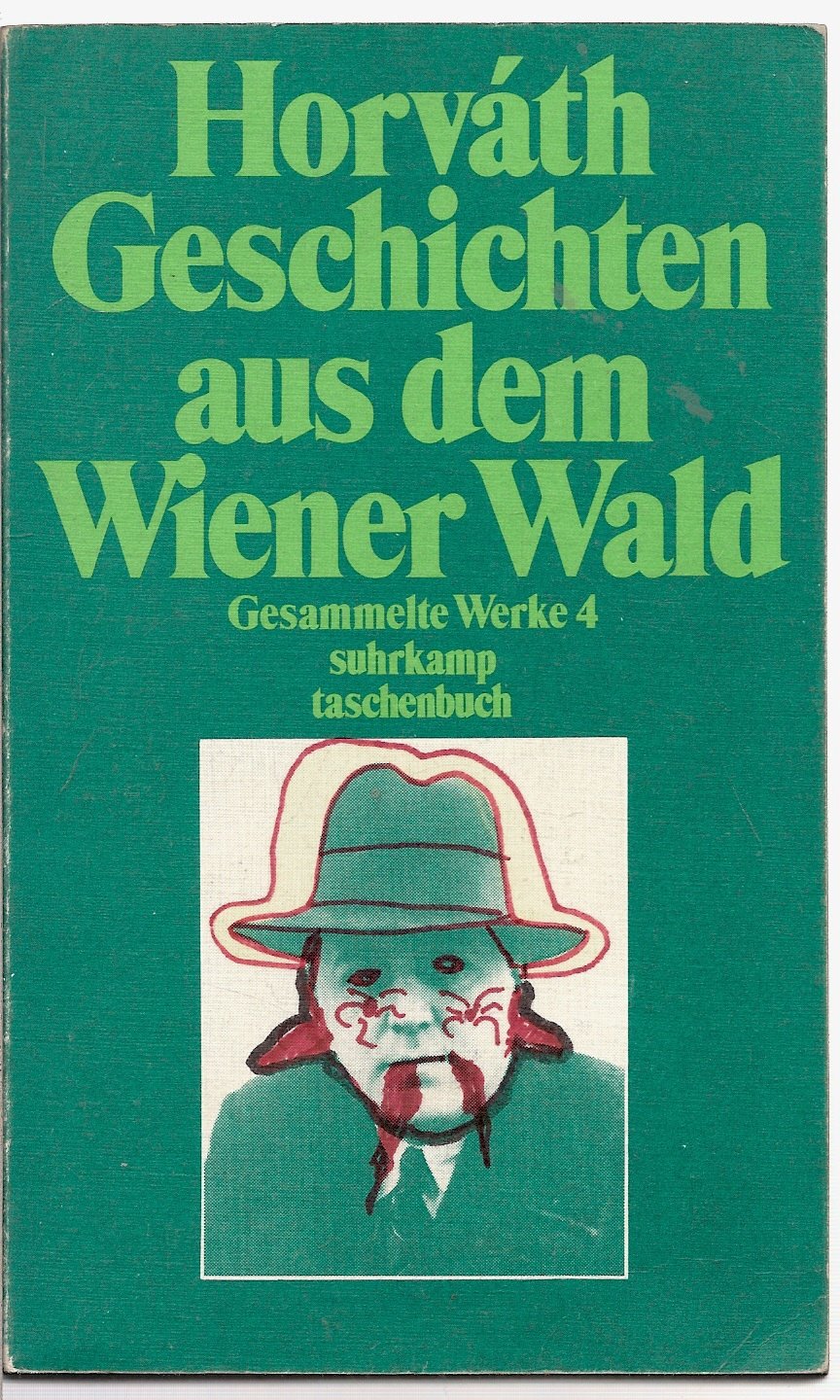 Gesammelte Werke / Geschichten aus dem Wiener Wald: Kommentierte Werkausgabe in Einzelbänden (Gesammelte Werke: Kommentierte Werkausgabe in Einzelbänden) Learning & Reference