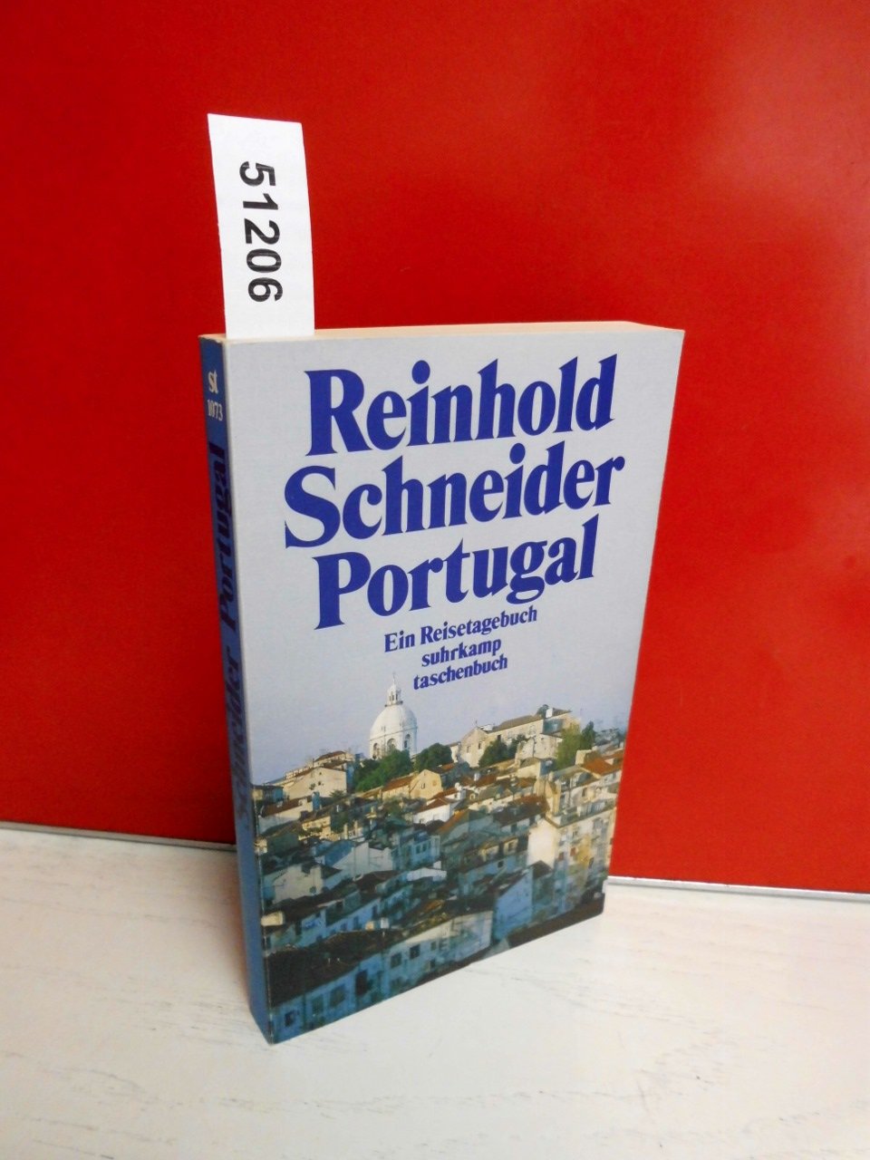 Portugal: Mit einem Nachwort von Peter Berglar (suhrkamp taschenbuch) Leisure, Home & Garden