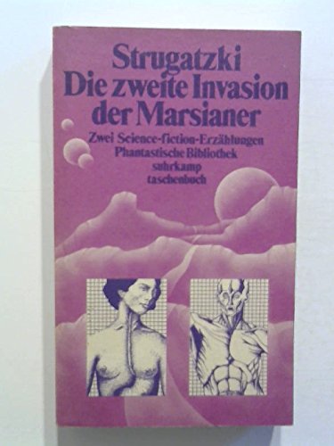 Die zweite Invasion der Marsianer: Zwei Science-fiction-Erzählungen. Deutsch von Giuseppina Morbioli (suhrkamp taschenbuch) Fantasy & Sci-Fi