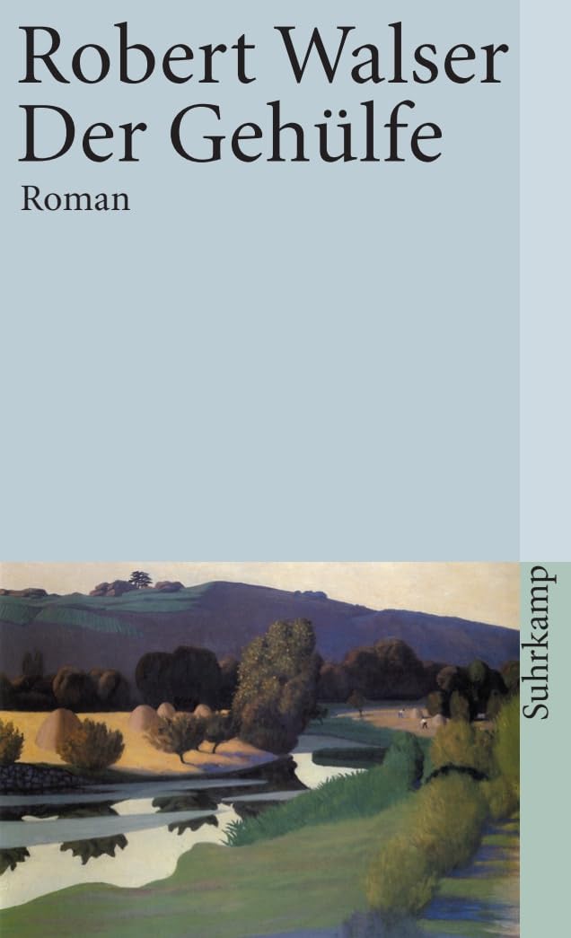 Der Gehülfe / Sämtliche Werke in 20 Bänden Classics