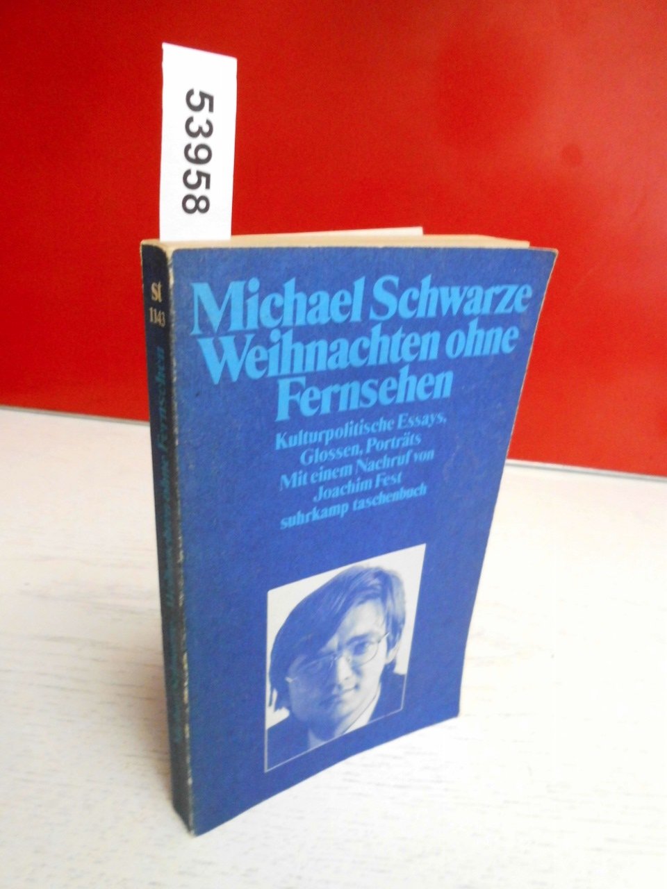 Weihnachten ohne Fernsehen: Kulturpolitische Essays, Glossen, Portraits. Herausgegeben von Volker Hage. Mit einem Nachruf von Joachim Fest (suhrkamp taschenbuch) Film, Art & Culture