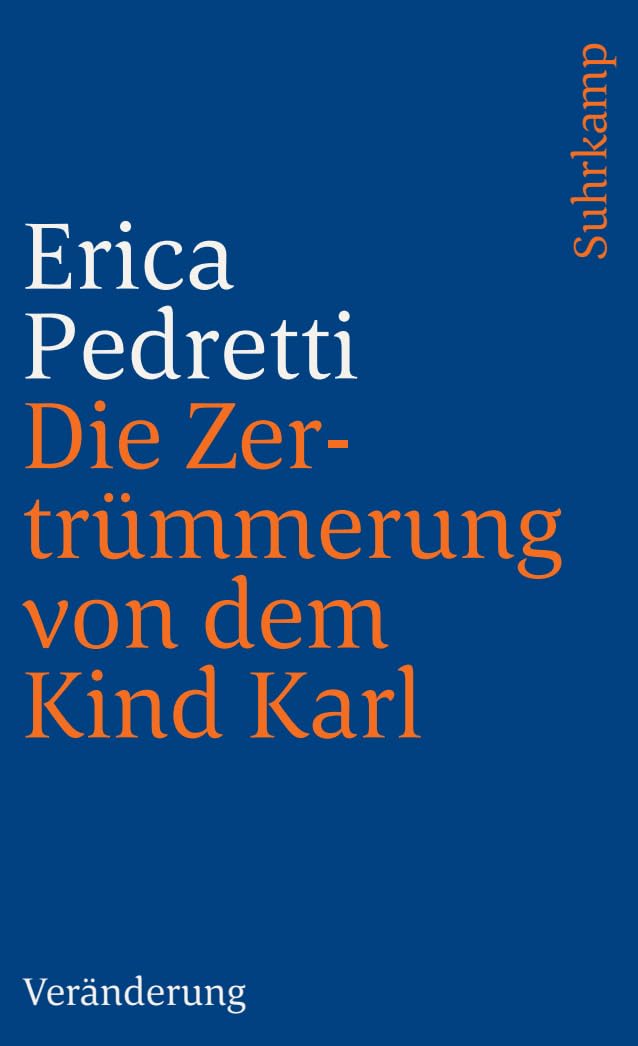 Die Zertrümmerung von dem Kind Karl und anderen Personen Contemporary literature