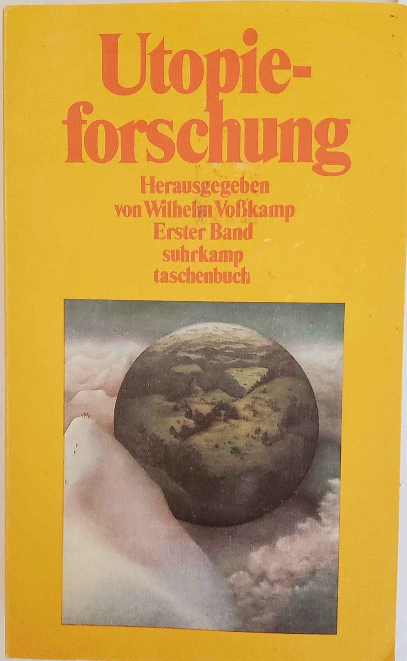 Utopieforschung: Interdisziplinäre Studien zur neuzeitlichen Utopie. 3 Bde (suhrkamp taschenbuch) Social Sciences