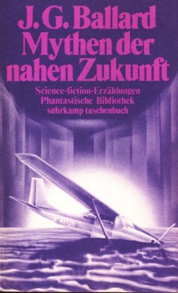 Mythen der Zukunft: Science-fiction-Erzählungen (Phantastische Bibliothek) Books