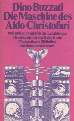 Die Maschine des Aldo Christofari: Und andere phantastische Erzählungen (Phantastische Bibliothek) Books