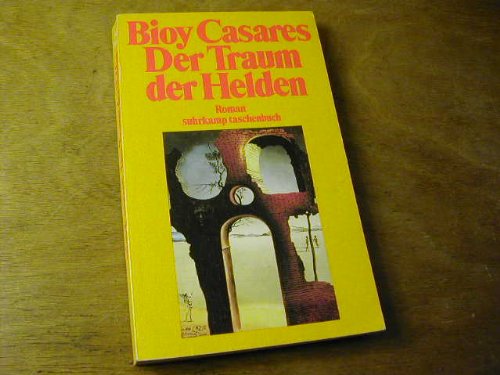 Der Traum der Helden: Roman. Aus dem Spanischen von Joachim A. Frank (suhrkamp taschenbuch) Books