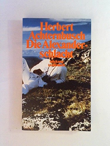 Die Alexanderschlacht: Schriften 1963-71 (Suhrkamp Taschenbücher) Books