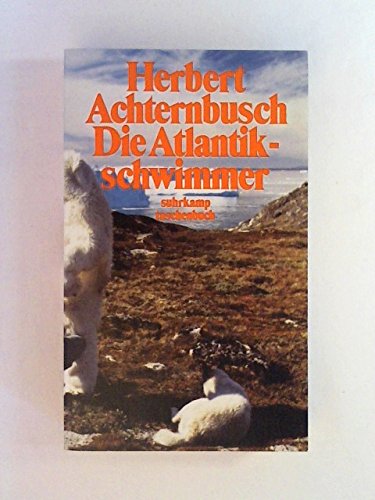 Die Atlantikschwimmer: Schriften 1973-79 (Suhrkamp Taschenbücher) Books