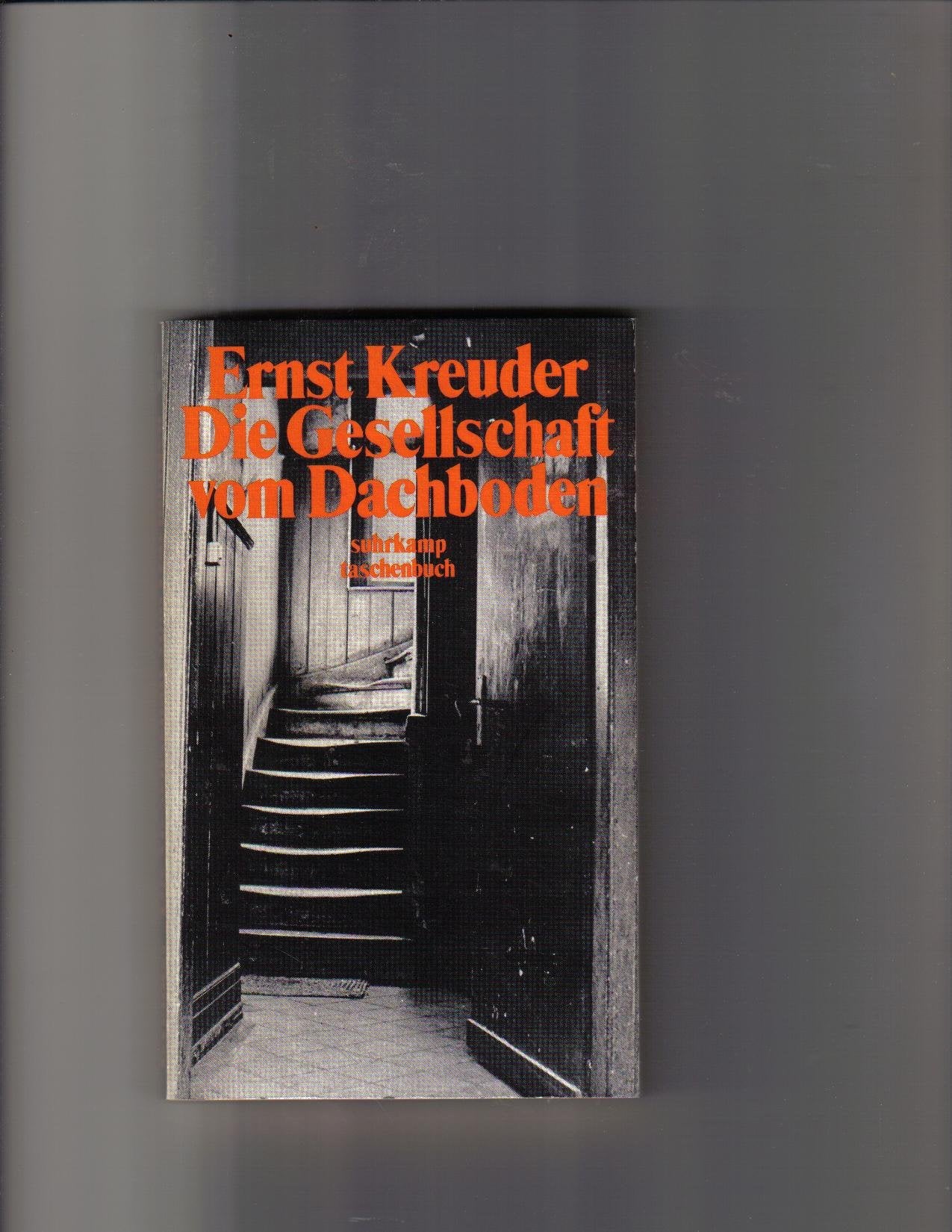 Die Gesellschaft vom Dachboden: Erzählung (Suhrkamp Taschenbücher) Contemporary literature