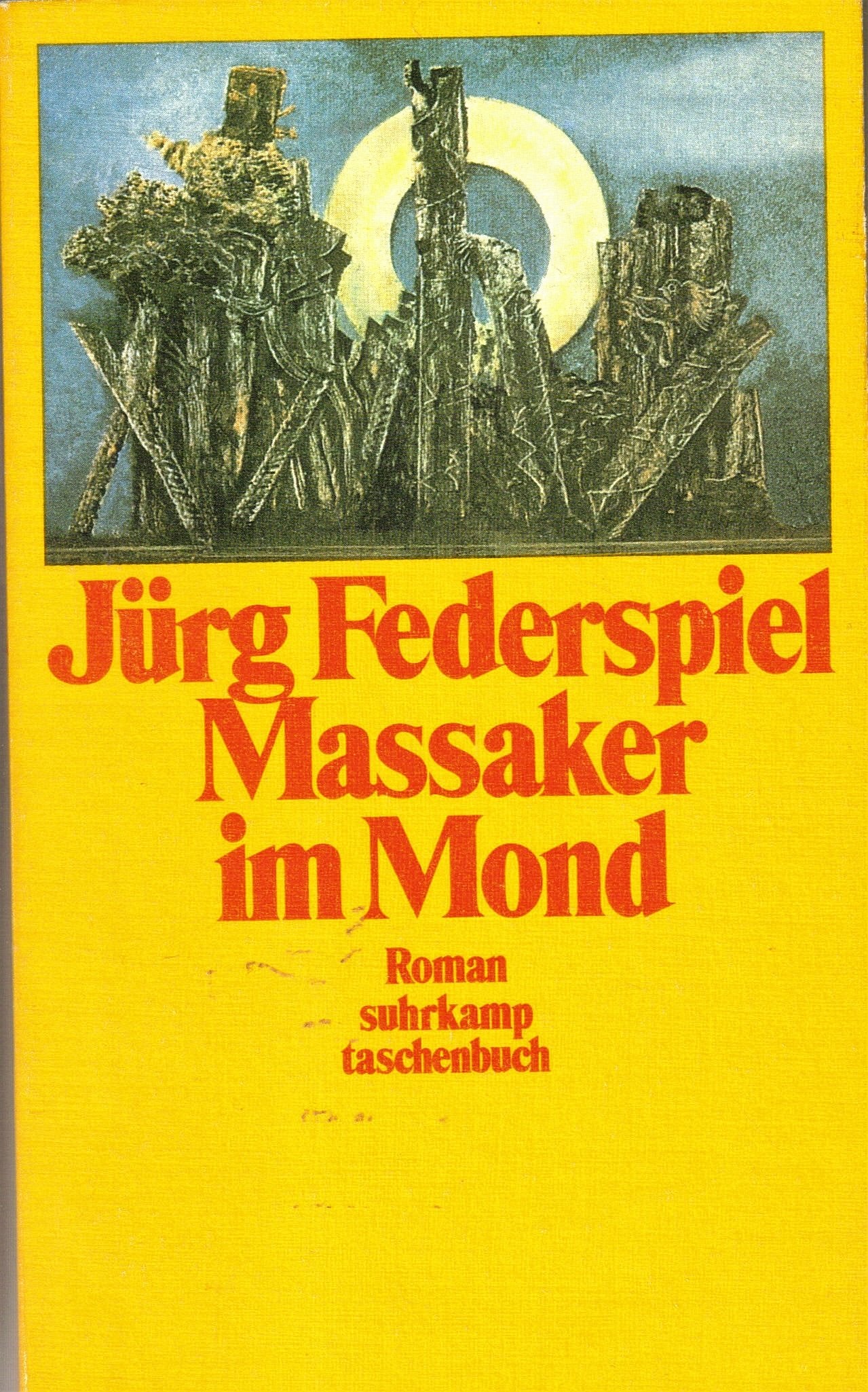 Massaker im Mond: Roman (Suhrkamp Taschenbücher) Books