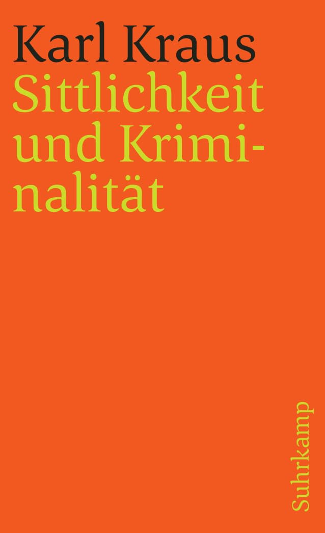 Schriften in den suhrkamp taschenbüchern. Erste Abteilung. Zwölf Bände: Band 1: Sittlichkeit und Kriminalität (suhrkamp taschenbuch) Law