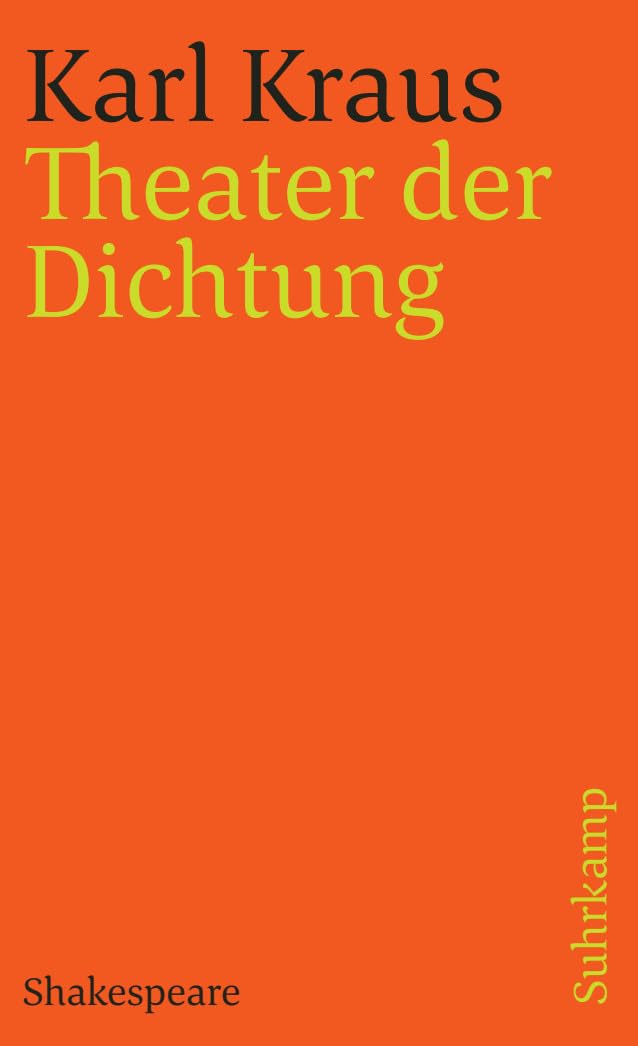 Schriften in den suhrkamp taschenbüchern. Zweite Abteilung. Acht Bände: Band 15 (Zweite Abteilung III. Band): Theater der Dichtung. William Shakespeare (suhrkamp taschenbuch) Essays & Short Stories