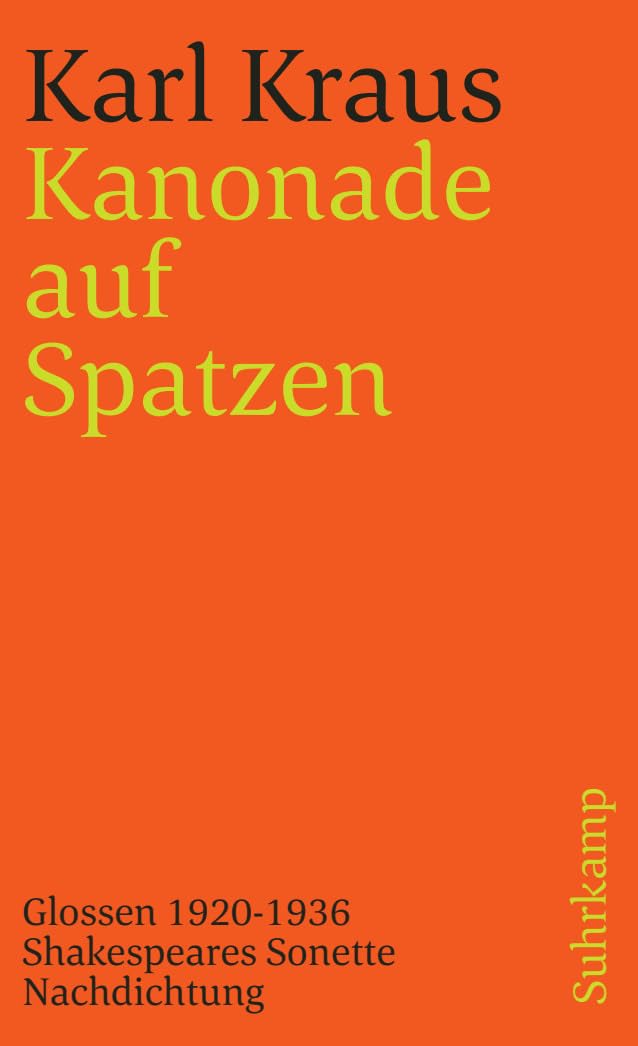 Schriften in den suhrkamp taschenbüchern. Zweite Abteilung. Acht Bände: Band 20 (Zweite Abteilung VIII. Band): Kanonade auf Spatzen. Glossen 1920–1936 (suhrkamp taschenbuch) Essays & Short Stories