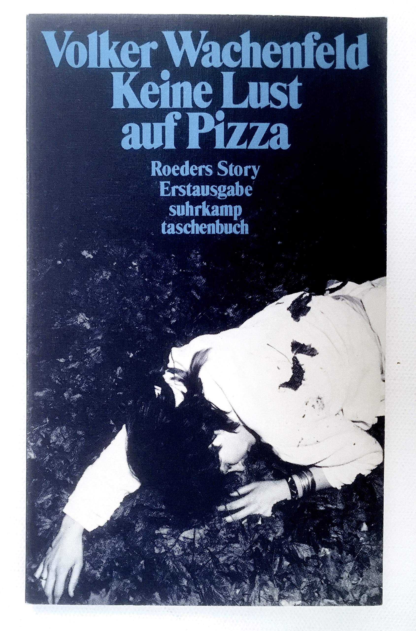 Keine Lust auf Pizza: Roeders Story (Suhrkamp Taschenbücher) Books