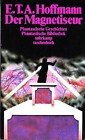 Der Magnetiseur: Phantastische Geschichten (Phantastische Bibliothek) Classics