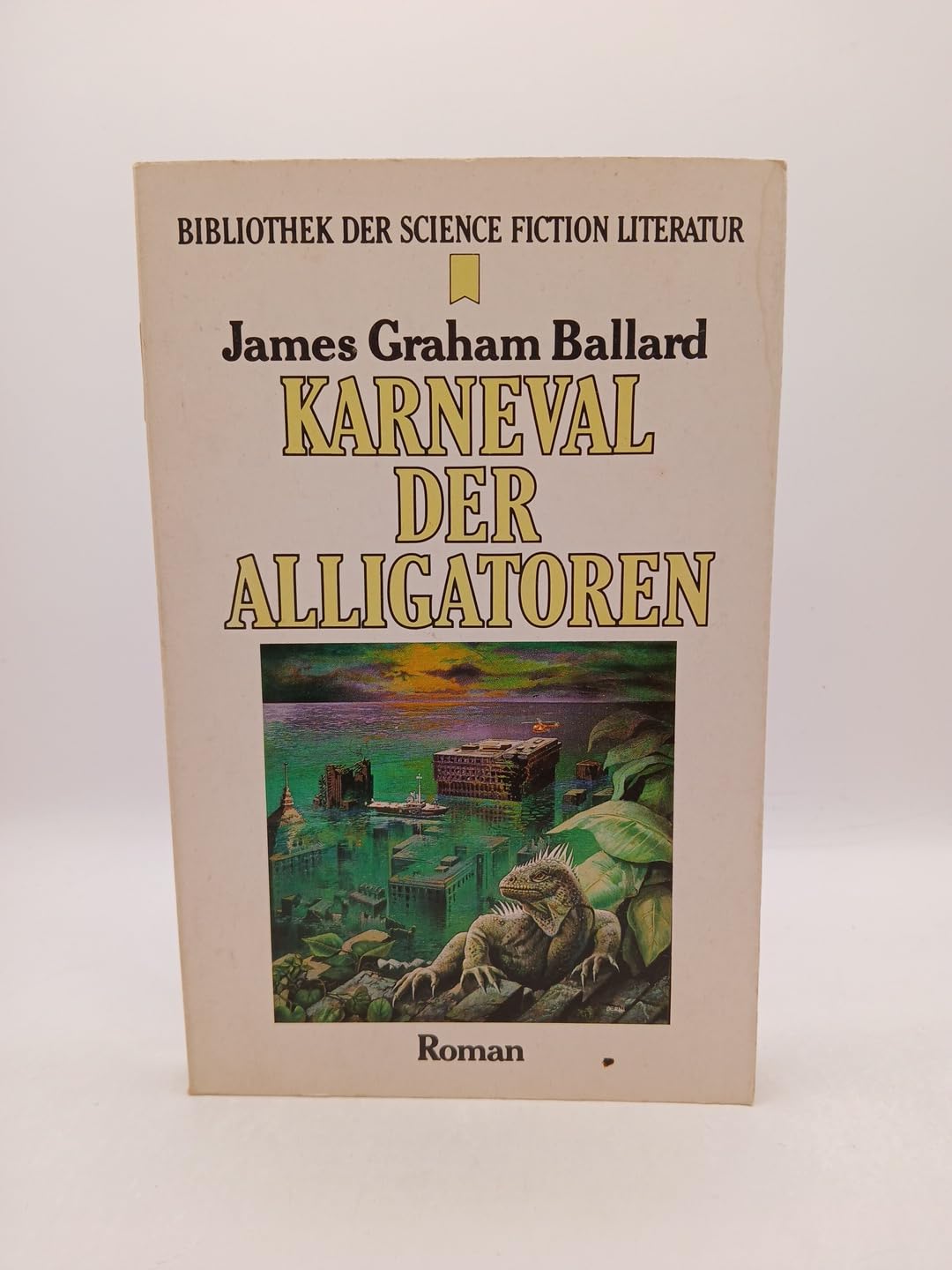 Karneval der Alligatoren: Science-Fiction Roman (Phantastische Bibliothek) Contemporary literature