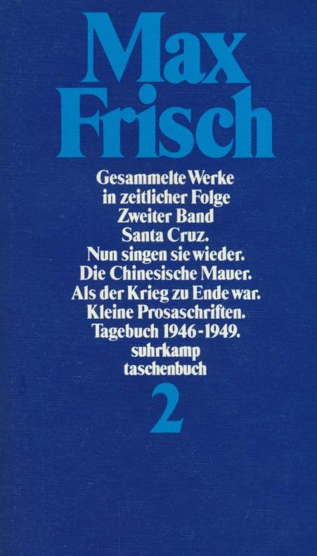 Max Frisch. Gesammelte Werke in zeitlicher Folge Contemporary literature
