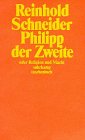 Philipp der Zweite oder Religion und Macht. Gesammelte Werke Band 2 Politics & Society