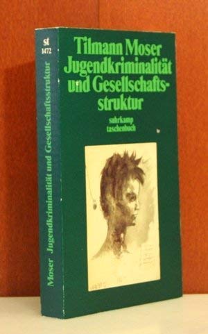 Jugendkriminalität und Gesellschaftsstruktur: Zum Verhältnis von soziologischen, psychologischen und psychoanalytischen Theorien des Verbrechens (Suhrkamp Taschenbücher) Books