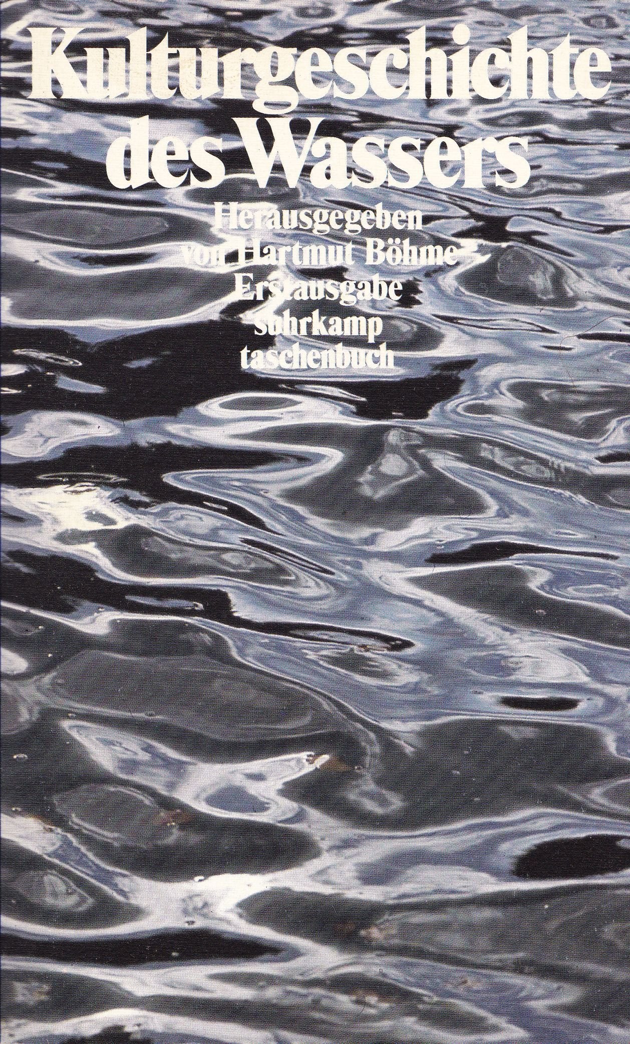 Kulturgeschichte des Wassers (Suhrkamp Taschenbücher) Film, Art & Culture