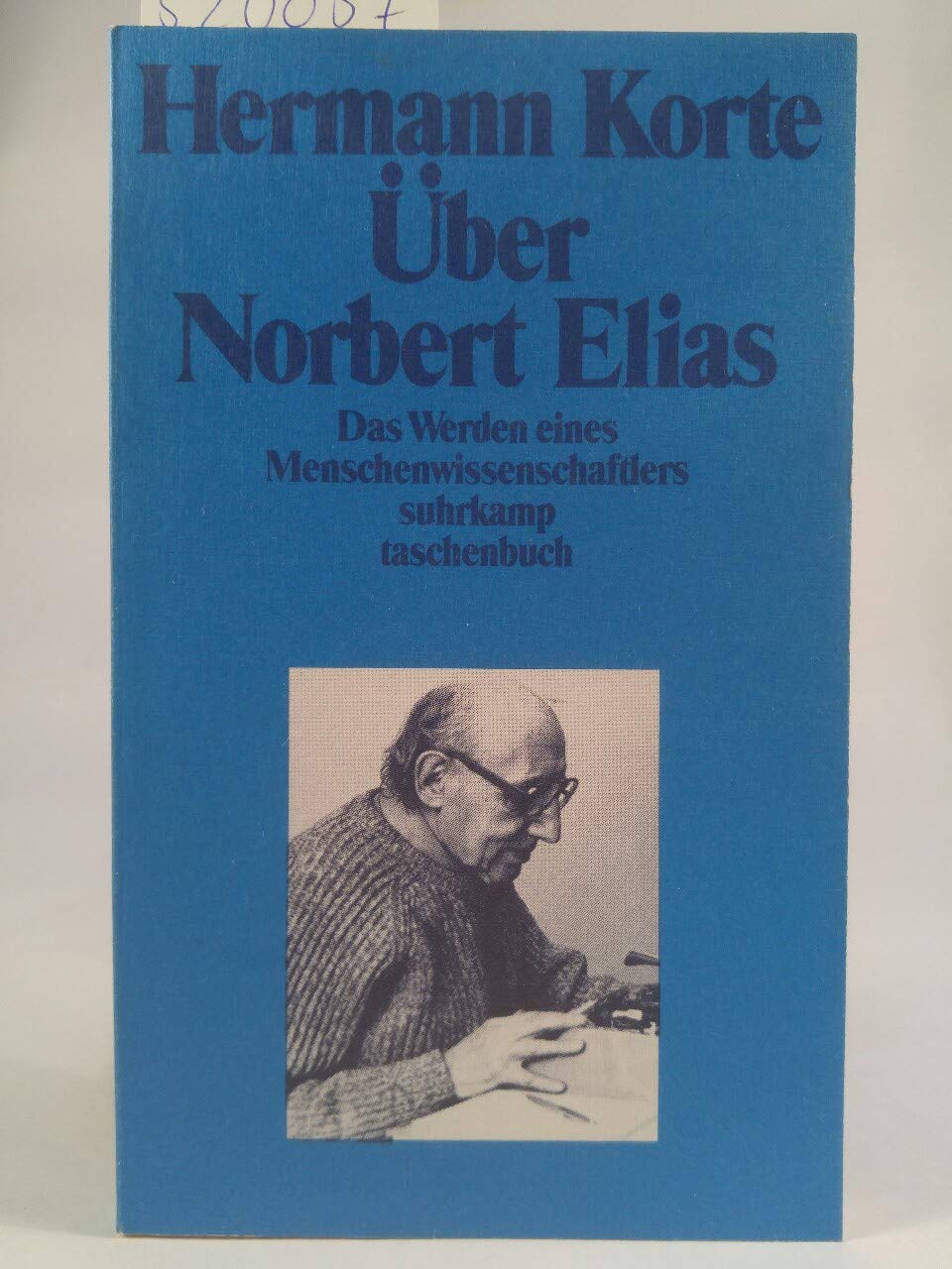 Über Norbert Elias: Das Werden eines Menschenwissenschaftlers (suhrkamp taschenbuch) Social Sciences
