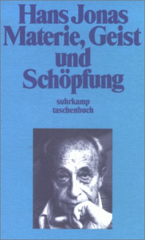 Materie, Geist und Schöpfung: Kosmologischer Befund und kosmogonische Vermutung (Suhrkamp Taschenbücher) Philosophy