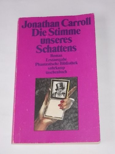 Die Stimme unseres Schattens: Roman (suhrkamp taschenbuch) Books