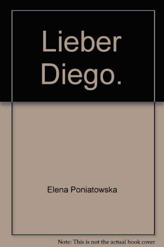 Lieber Diego: Aus dem mexikanischen Spanisch von Astrid Schmitt (suhrkamp taschenbuch) Books