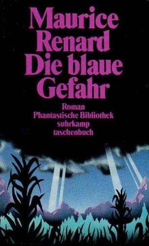 Die blaue Gefahr: Roman. Erste vollständige deutsche Ausgabe (suhrkamp taschenbuch) Books