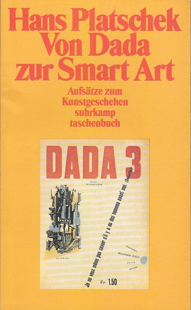 Von Dada zu Smart-Art: Aufsätze zum Kunstgeschehen (Suhrkamp Taschenbücher) Art & Literature Books