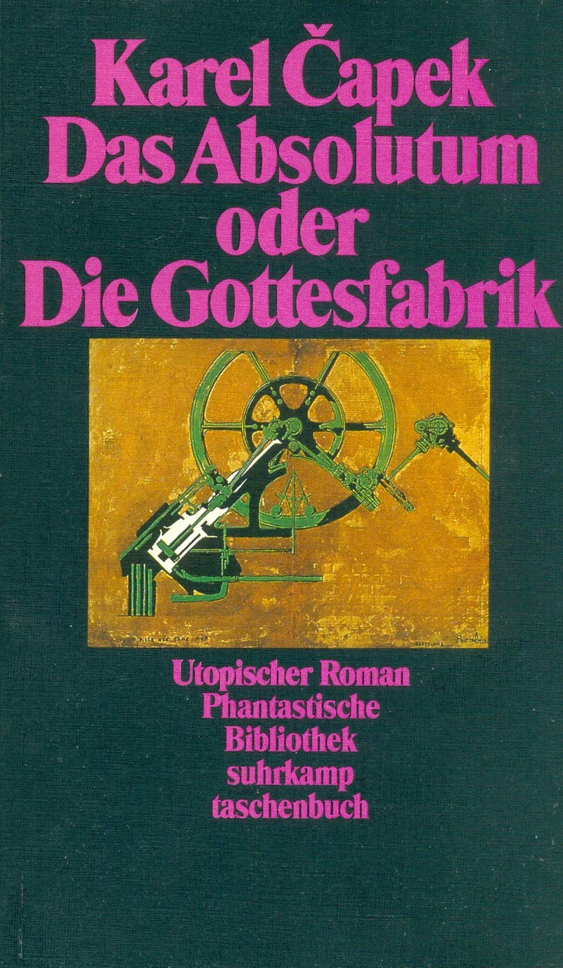 Das Absolutum oder Die Gottesfabrik: Utopischer Roman (Suhrkamp Taschenbücher) Books