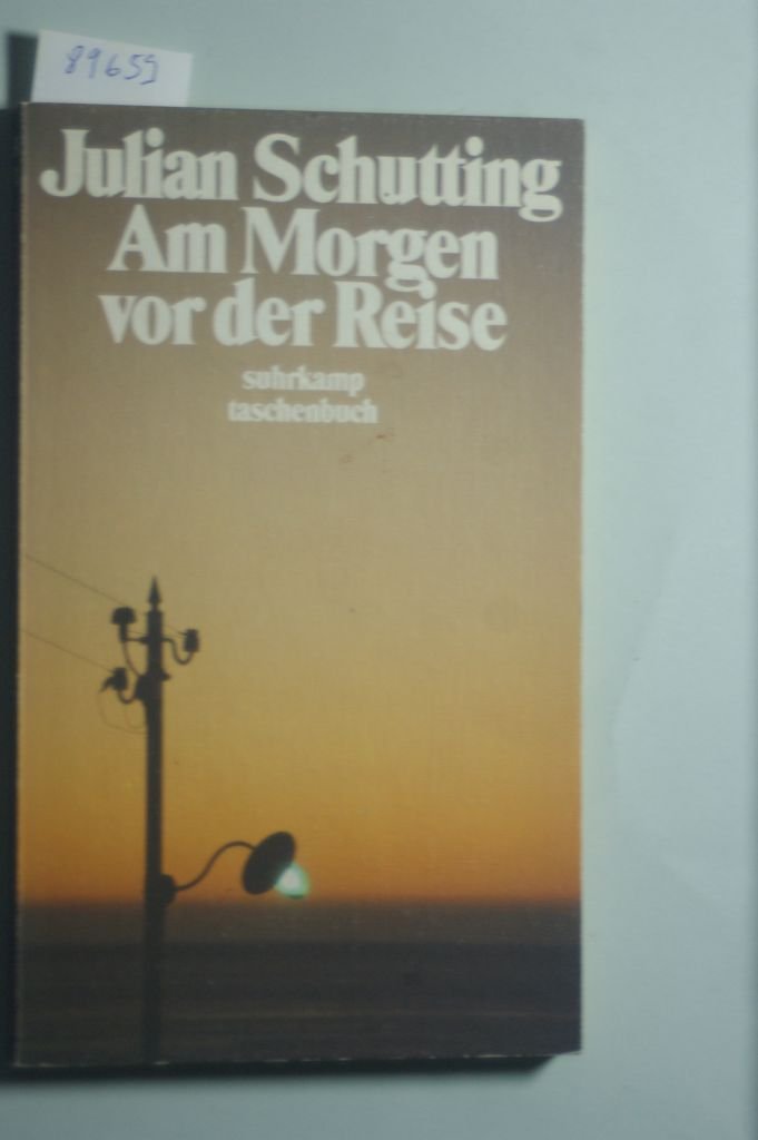 Am Morgen vor der Reise: Die Geschichte zweier Kinder (Suhrkamp Taschenbücher) Books