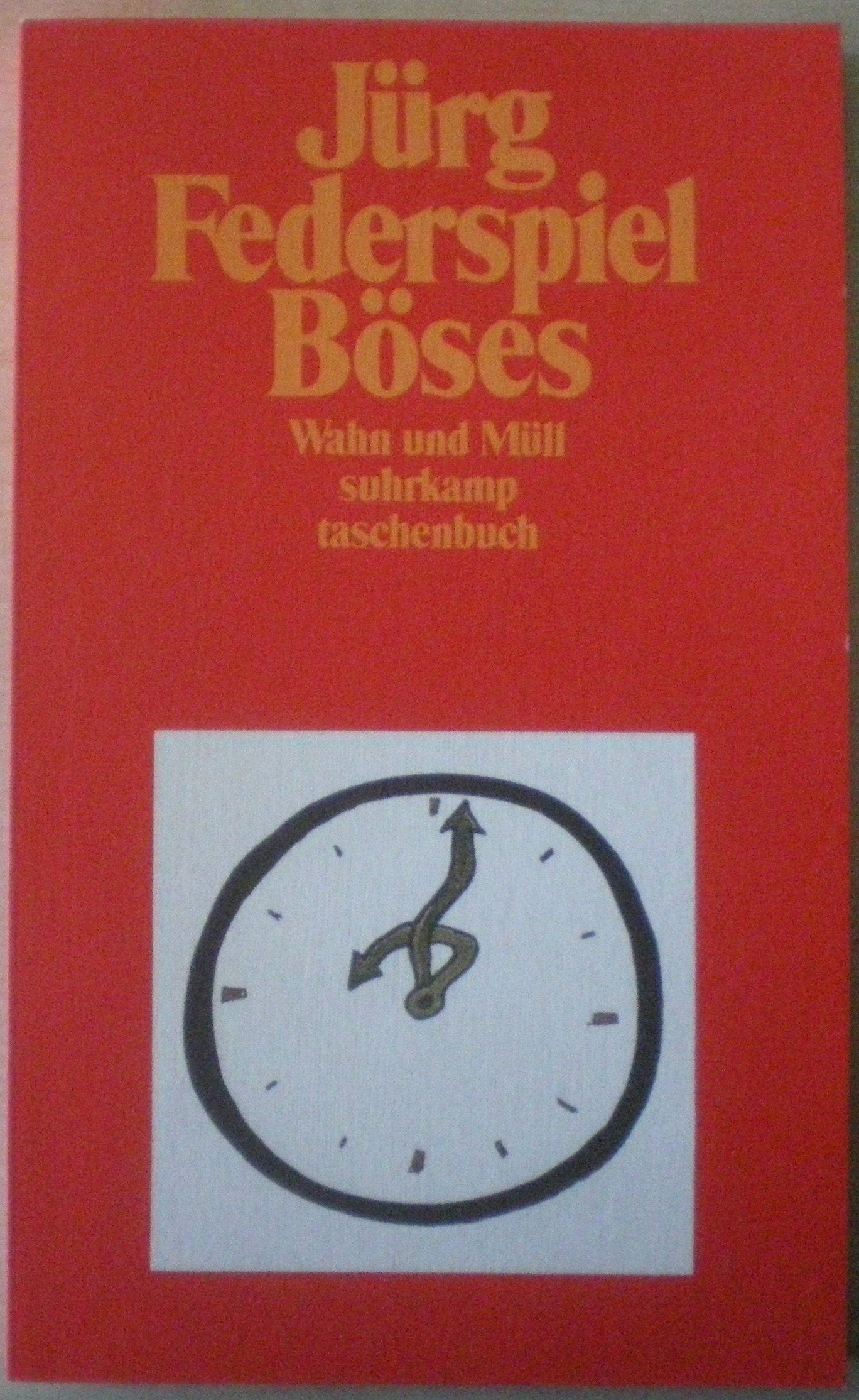 Böses: Wahn und Müll (suhrkamp taschenbuch) Books