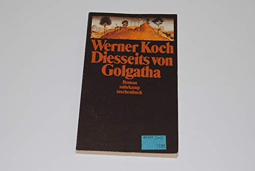 Diesseits von Golgatha: Roman (suhrkamp taschenbuch) Contemporary literature