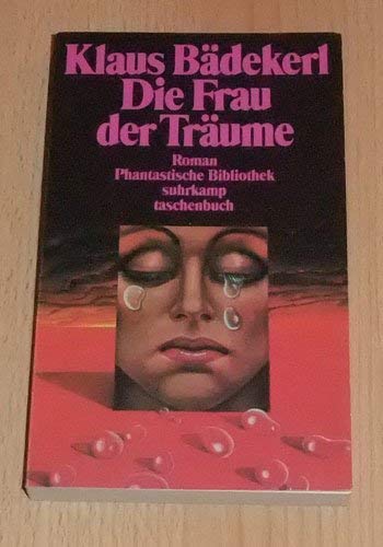 Die Frau der Träume: Roman (Phantastische Bibliothek) Books