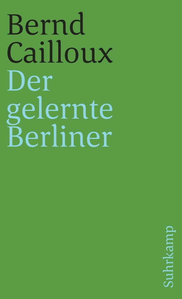 Der gelernte Berliner Essays & Short Stories