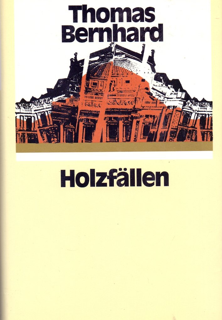 Holzfällen: Eine Erregung (suhrkamp taschenbuch) Books