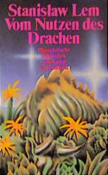 Vom Nutzen des Drachen: Erzählungen (suhrkamp taschenbuch) Contemporary literature