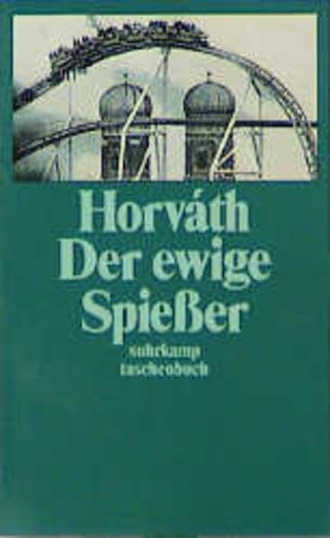 Die grossen Dramen und Romane / Der ewige Spiesser Contemporary literature