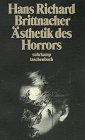 Ästhetik des Horrors. Gespenster, Vampire, Monster, Teufel und künstliche Menschen in der phantastischen Literatur Professional & Reference Books
