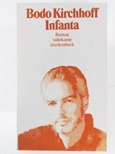 Infanta: Roman (suhrkamp taschenbuch) Contemporary literature